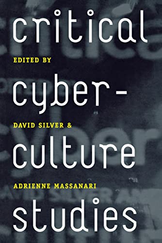 Stock image for Critical Cyberculture Studies for sale by Powell's Bookstores Chicago, ABAA