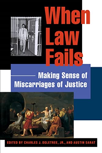 Imagen de archivo de When Law Fails: Making Sense of Miscarriages of Justice a la venta por ThriftBooks-Atlanta