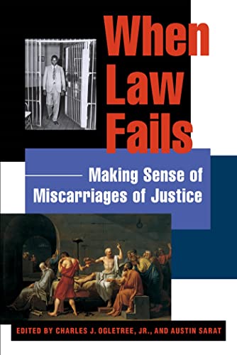 Stock image for When Law Fails : Making Sense of Miscarriages of Justice for sale by Better World Books