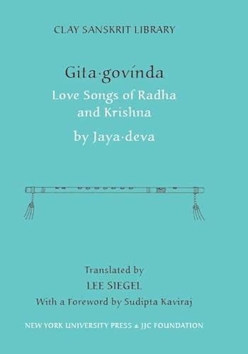 Imagen de archivo de Gita Govinda: Love Songs of Radha and Krishna (Clay Sanskrit Library, 6) a la venta por GF Books, Inc.