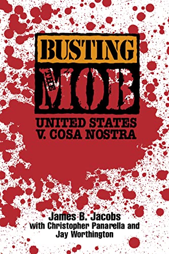 Beispielbild fr Busting the Mob: The United States V. Cosa Nostra: US V. Cosa Nostra (Open Access Lib and Hc) zum Verkauf von WorldofBooks