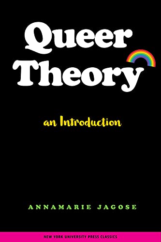 Queer Theory: An Introduction - Jagose, Annamarie