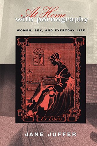 Stock image for At Home with Pornography: Women, Sexuality, and Everyday Life for sale by HPB-Red