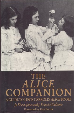 Stock image for The Alice Companion: A Guide to Lewis Carroll's Alice Books for sale by Books From California