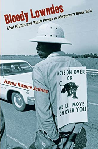 9780814743058: Bloody Lowndes: Civil Rights and Black Power in Alabama's Black Belt