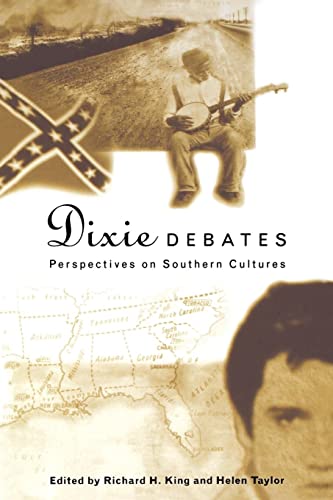 Imagen de archivo de Dixie Debates : Perspectives on Southern Cultures a la venta por Better World Books