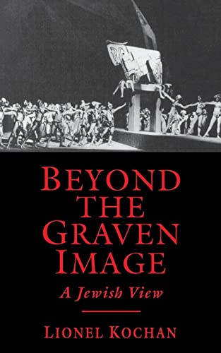 Stock image for Beyond the Graven Image, a Jewish View for sale by N. Fagin Books