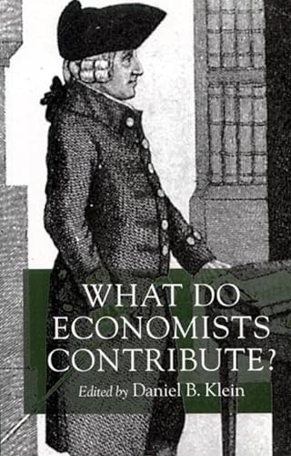Beispielbild fr What Do Economists Contribute? (Cato Institute Book) zum Verkauf von Lucky's Textbooks