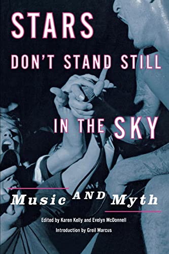 9780814747278: Stars Don't Stand Still in the Sky: Music and Myth