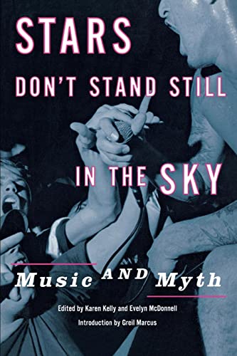 Stars Don't Still in the Sky: Music and Myth