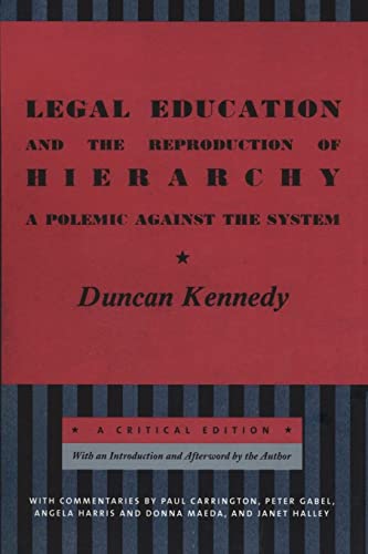 Stock image for Legal Education and the Reproduction of Hierarchy for sale by Blackwell's