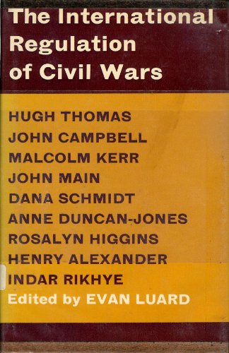 Stock image for The International Regulation of Civil Wars for sale by Better World Books