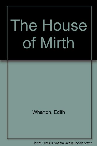 Stock image for THE HOUSE OF MIRTH (THE GOTHAM LIBRARY) for sale by Zane W. Gray, BOOKSELLERS