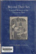 9780814749982: Beyond Their Sex: Learned Women of the European Past
