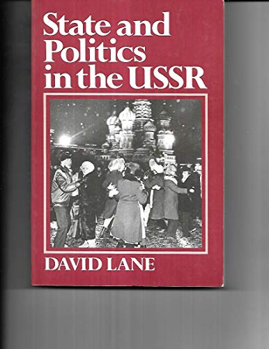 Beispielbild fr State and Politics in the U. S. S. R. zum Verkauf von Wonder Book