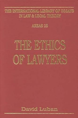 The Ethics of Lawyers (Law and Legal Series, 21) (9780814750667) by Luban, David