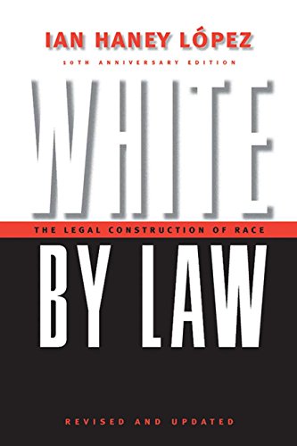 Stock image for White by Law : The Legal Construction of Race for sale by Better World Books