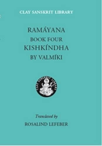 Stock image for Ramayana Book Four: Kishkindha (Clay Sanskrit Library, 20) (Bk. 4) for sale by SecondSale