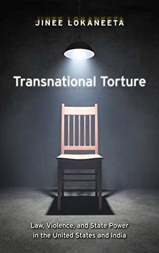 Imagen de archivo de Transnational Torture. Law, Violence, and State Power in the United States and India a la venta por Valley Books