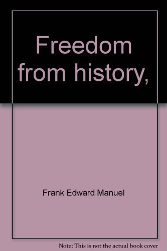 9780814753552: Freedom from history,: And other untimely essays,