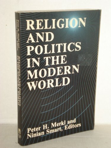 Imagen de archivo de Religion and Politics in the Modern World a la venta por Ergodebooks