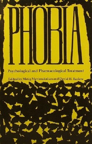 9780814754276: Phobia: Psychological and Pharmacological Treatment