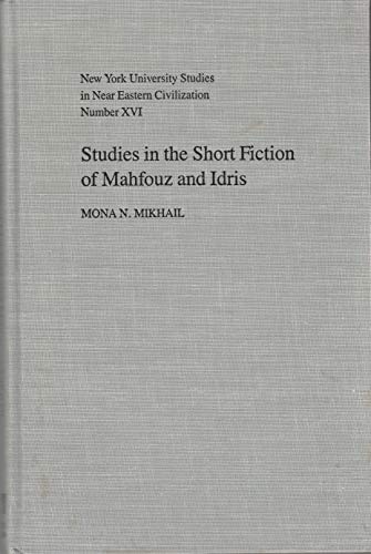 Beispielbild fr Studies in the Short Fiction of Mahfouz and Idris zum Verkauf von The Calico Cat Bookshop