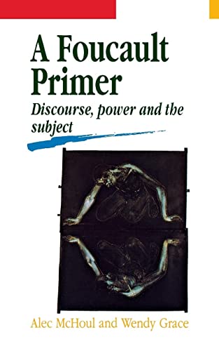 Stock image for A Foucault Primer: Discourse, Power and the Subject for sale by ThriftBooks-Dallas