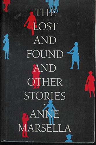 Stock image for The Lost and Found and Other Stories for sale by Old Algonquin Books