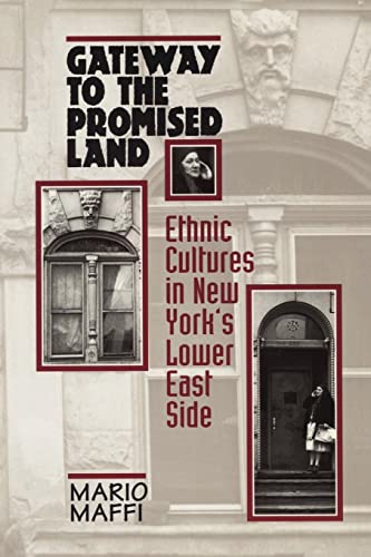 9780814755082: Gateway to the Promised Land: Ethnicity and Culture in New York's Lower East Side (Revealing Antiquity; 8)