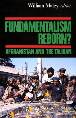 Imagen de archivo de Fundamentalism Reborn?: Afghanistan Under the Taliban a la venta por Stock & Trade  LLC