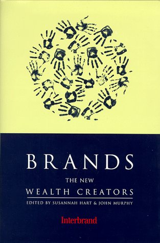 Stock image for Brands: The New Wealth Creators for sale by Companion Books