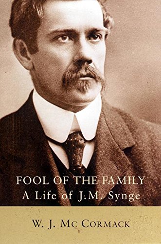 Stock image for Fool of the Family: A Life of J. M. Synge for sale by More Than Words