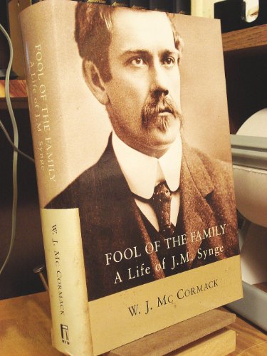 Stock image for FOOL OF THE FAMILY: A Life of J. M. Synge for sale by Russ States