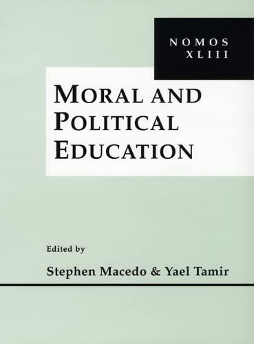 Stock image for Moral and Political Education : Nomos Xliii for sale by Better World Books