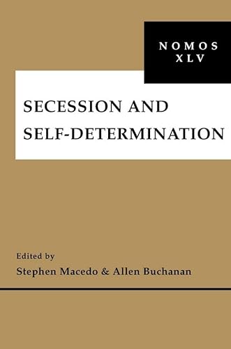 Stock image for Secession and Self-Determination : Nomos Xlv for sale by Better World Books