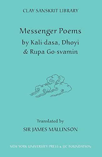 Stock image for Messenger Poems (Clay Sanskrit Library, 37) for sale by GF Books, Inc.