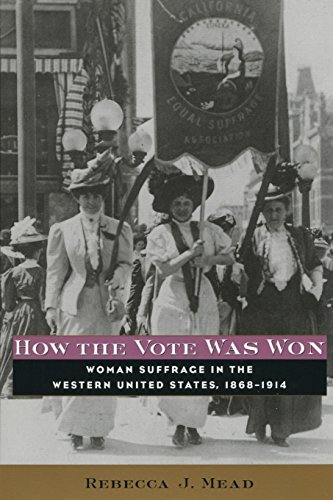 Beispielbild fr How the Vote Was Won : Woman Suffrage in the Western United States, 1868-1914 zum Verkauf von Better World Books