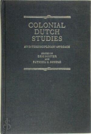 9780814757635: Colonial Dutch Studies: An Interdisciplinary Approach