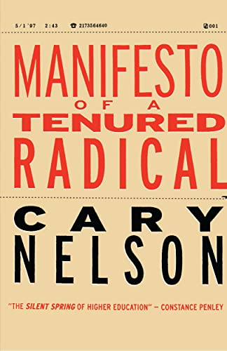 Beispielbild fr Manifesto of a Tenured Radical (Cultural Front (Paperback)) zum Verkauf von Smith Family Bookstore Downtown