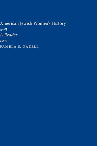 9780814758076: American Jewish Women's History: A Reader #Nadell, Pamela S.