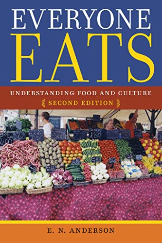 Stock image for Everyone Eats : Understanding Food and Culture for sale by Better World Books: West
