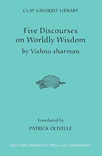 Stock image for Five Discourses of Worldly Wisdom (Clay Sanskrit Library, 28) for sale by GoldenDragon