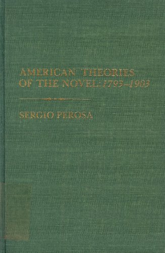 9780814765852: American Theories of the Novel 1793-1903
