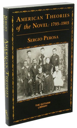 Beispielbild fr American Theories of the Novel: 1793-1903 zum Verkauf von Books From California