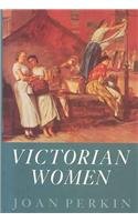 Beispielbild fr Victorian Women zum Verkauf von ThriftBooks-Dallas