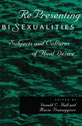 Stock image for RePresenting Bisexualities: Subjects and Cultures of Fluid Desire for sale by THE SAINT BOOKSTORE