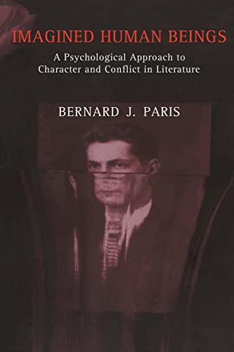 Beispielbild fr Imagined Human Beings : A Psychological Approach to Character and Conflict in Literature zum Verkauf von Better World Books