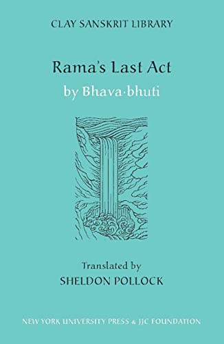Stock image for Rama's Last Act (Clay Sanskrit Library) for sale by CJ's Books