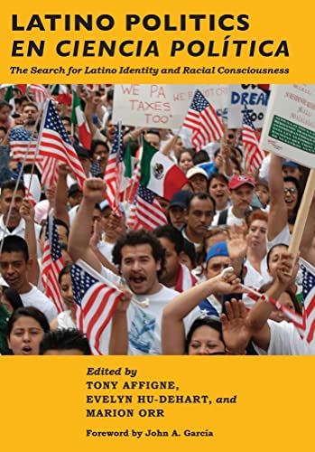 Beispielbild fr Latino Politics en Ciencia Poltica: The Search for Latino Identity and Racial Consciousness zum Verkauf von HPB-Red